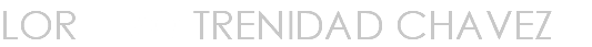 LORENZO TRENIDAD CHAVEZ